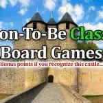 12 Modern Board Games That Will Become Classics