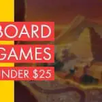 Best Cheap Board Games You Can Buy For Under $25